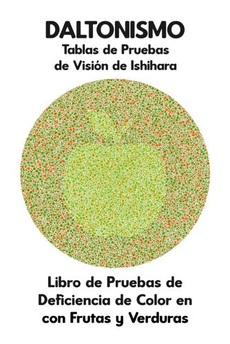 Daltonismo Tablas De Pruebas De Visión De Ishihara Libro De Pruebas De Deficiencia De Color En Con Frutas Y Verduras: Diagramas De Placas Para ... Óptico Optometrista Oftalmólogo Oculista