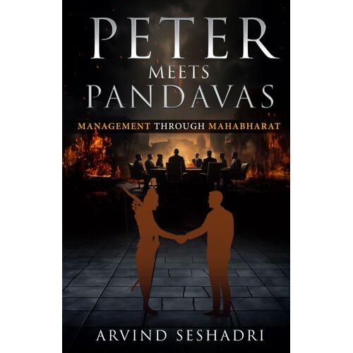 Peter Meets Pandavas: Management Through Mahabharat