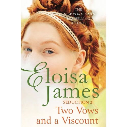 Two Vows And A Viscount (The Seduction)