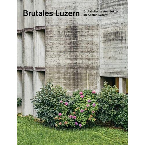 Brutales Luzern