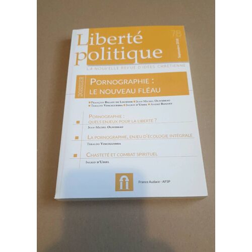 Liberté Politique 78 . Pornographie Le Nouveau Fléau