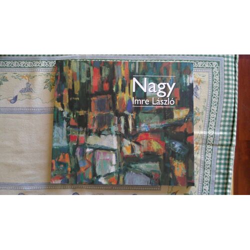 Imre Laszlo Nagy. Hazatérés - Le Retour - Homecoming - Expositions Budapest Avril - Mai 2001 Et Paris 16 Octobre 6 Novembre 2001. Textes En Français - Anglais - Hongrois