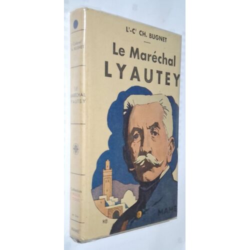 Le Maréchal Lyautey - Collection Pour Tous