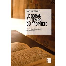 Le Coran Au Temps Du Prophète