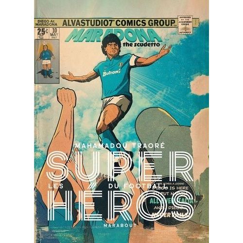 Les Super Héros Du Football