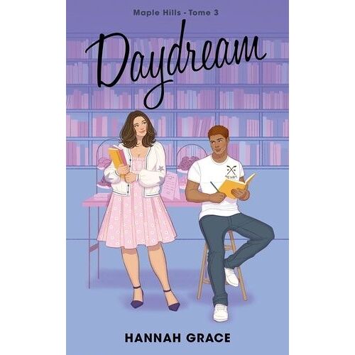 Maple Hills - Tome 3 - Daydream