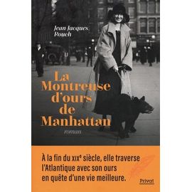 La Montreuse D'ours De Manhattan