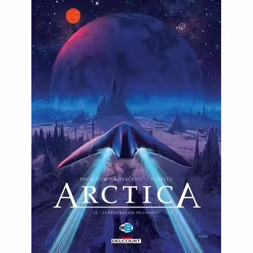 Arctica - Tome 14 - Le Pénitencier Du Cosmos
