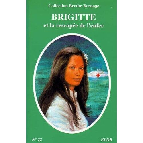 Brigitte - Tome 22 - Brigitte Et La Rescapée De L'enfer