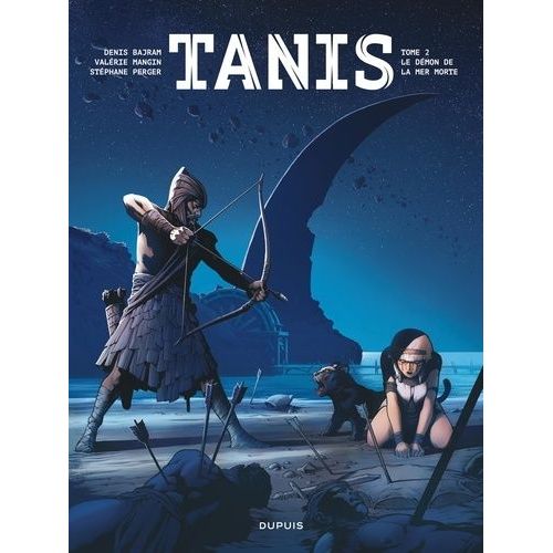 Tanis - Tome 2 - Le Démon De La Mer Morte