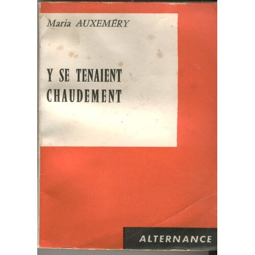 Y Se Tenaient Chaudement, Livre Papier