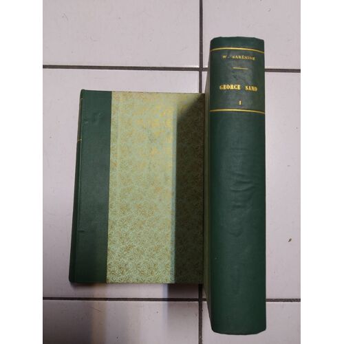 George Sand Sa Vie Et Ses Oeuvres 2 Tomes