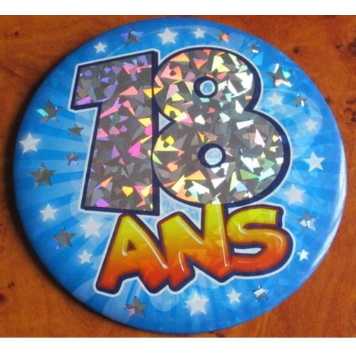 Grand badge rond brillant 18 ans- fond bleu -diamètre 18cm- position badge ou cadre-jamais utilisé