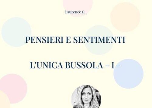 Pensieri E Sentimenti - L'unica Bussola