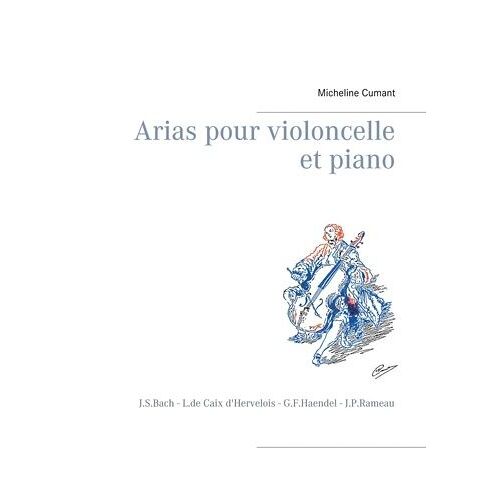 Arias Pour Violoncelle Et Piano