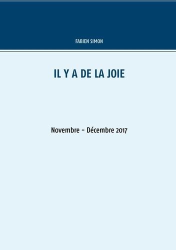 Il Y A De La Joie - Novembre - Décembre 2017