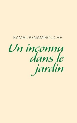 Un Inconnu Dans Le Jardin