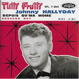 Tutti Frutti / Knocked Out / Depuis Qu'ma Mome / Oui J'ai [Cd Vinyl Replica Disc Edition]