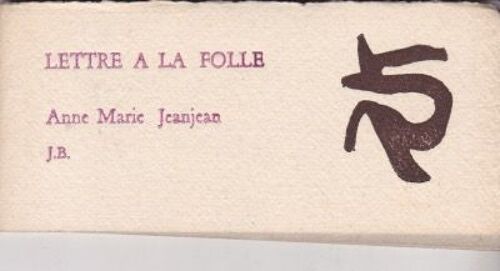 Lettre A La Folle - Anne Marie Jeanjean - Editions Jacques Bremond 1991