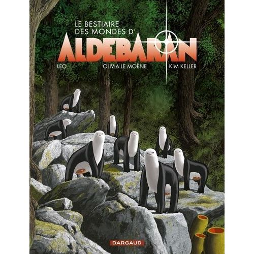 Le Bestiaire Des Mondes D'aldebaran