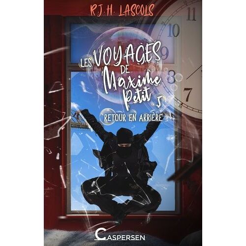 Les Voyages De Maxime Petit - Tome 5 - Retour En Arrière