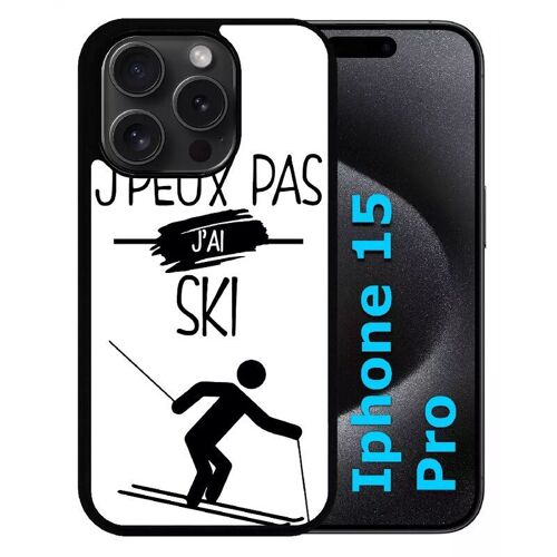 Coque Pour Iphone 15 Pro - J Peux Pas J Ai Ski 1 - Silicone - Noir