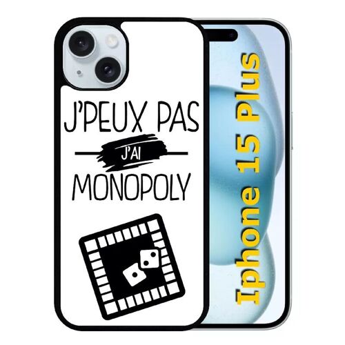 Coque Pour Iphone 15 Plus - J Peux Pas J Ai Monopoly 1 - Silicone - Noir