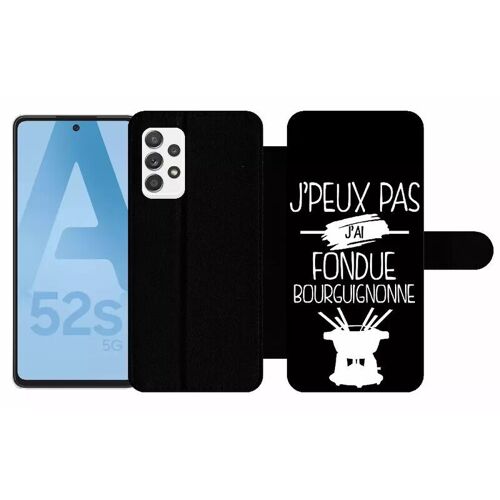 Etui À Rabat Pour Galaxy A52s 5g - J Peux Pas J Ai Fondue Bourguignonne 2 - Simili-Cuir - Noir