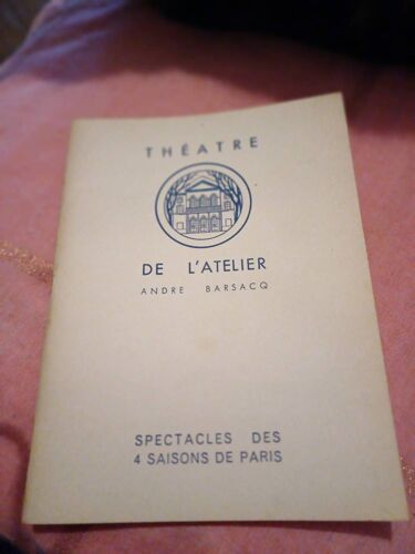 Theatre  De L'atelier  Andre Barsacq  Spectacles Des 4 Saisons De Paris . 1971-1972