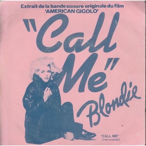 Blondie: Call Me 45t 17cm Vinyl