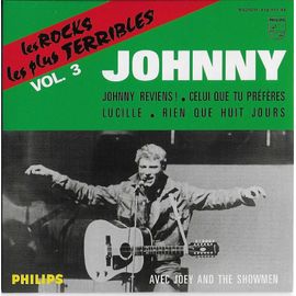 Les Rocks Les Plus Terribles Vol. 3 : Johnny, Reviens ! (Johnny B. Good) / Celui Que Tu Préfères (Teddy Bear) / Lucille / Rien Que Huit Jours (Forty Days)