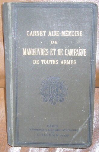 Carnet Aide-Memoire De Maneuvres Et De Campagne De Toutes Armes