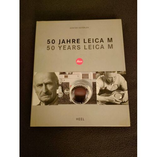 50 Jahre Leica M. Par Gunter Osterloh