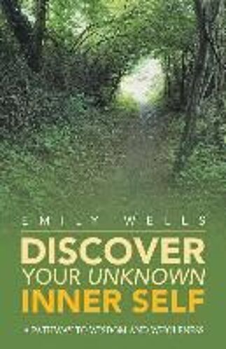 Discover Your Unknown Inner Self