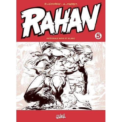 Rahan Intégrale Noir Et Blanc - Tome 5
