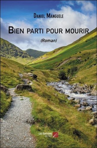 Bien Parti Pour Mourir