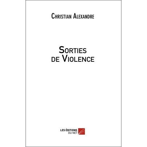 Sorties De Violence