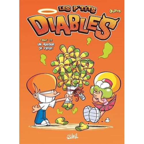 Les P'tits Diables - Tome 32 - Un Amour De Frère - Avec Des Autocollants De Tes Héros Préférés