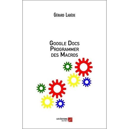Google Docs - Programmer Des Macros