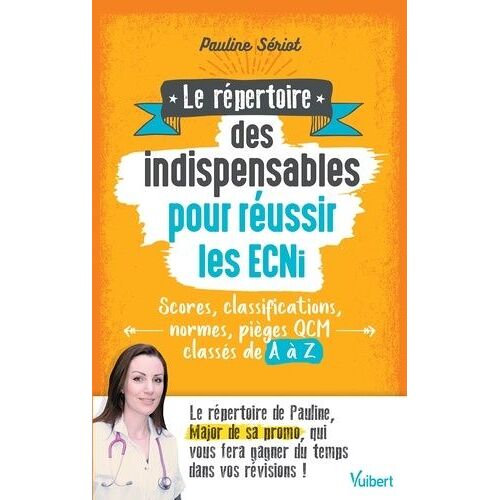 Le Répertoire Des Indispensables Pour Réussir Les Ecni - Scores, Classifications, Normes, Pièges Qcm