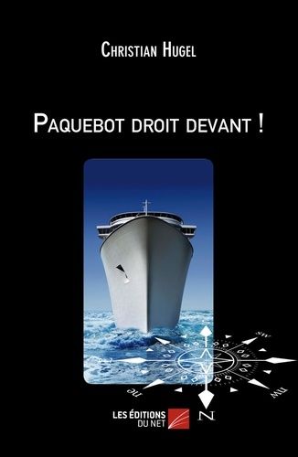 Paquebot Droit Devant !