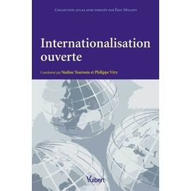 Internationalisation Ouverte : Exigences Et Résultats