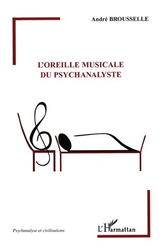 L'oreille Musicale Du Psychanalyste