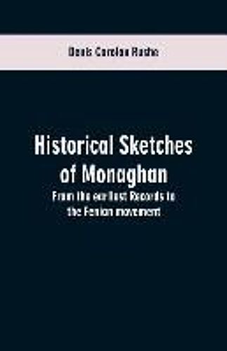 Historical Sketches Of Monaghan
