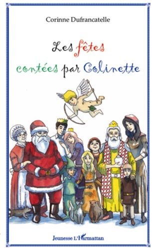 Les Fêtes Contées Par Colinette (1 Cd Audio)