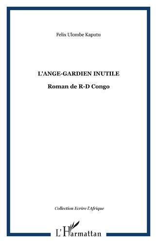L'ange-Gardien Inutile
