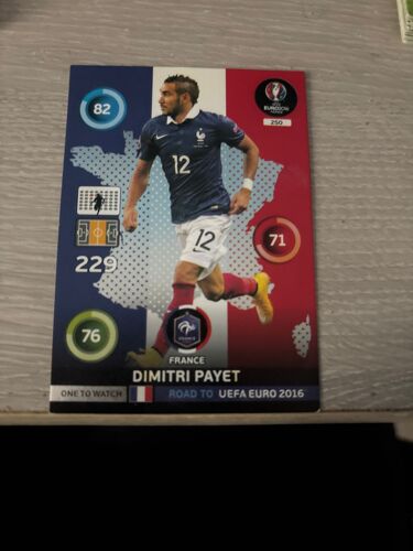 N° 250 - Dimitri Payet - One To Watch - Road To Uefa Euro 2016 - Panini -