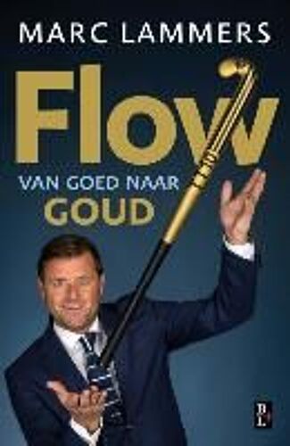 Flow - Van Goed Naar Goud