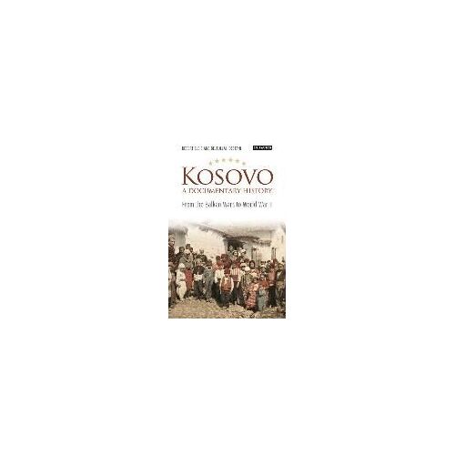 Kosovo A Documentary Hist