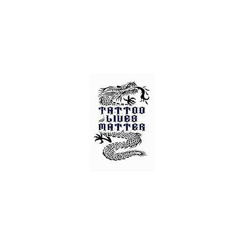 Tattoo Lives Matter: Cool Journal With A Tattoo Theme.